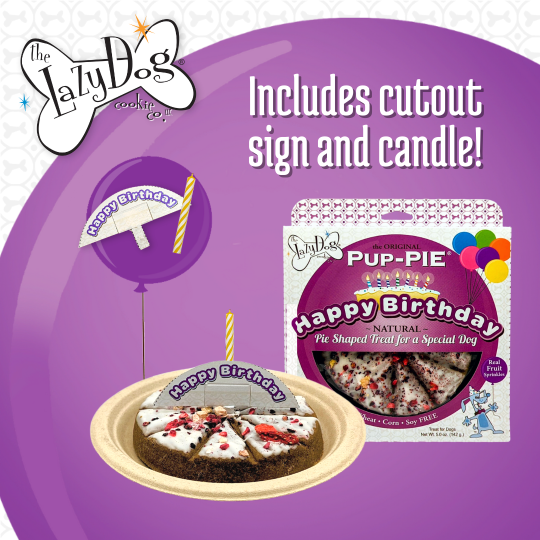 The Original Pup PIE Happy Birthday for a Special Dog Pie Shaped Tr The Lazy Dog Cookie Co