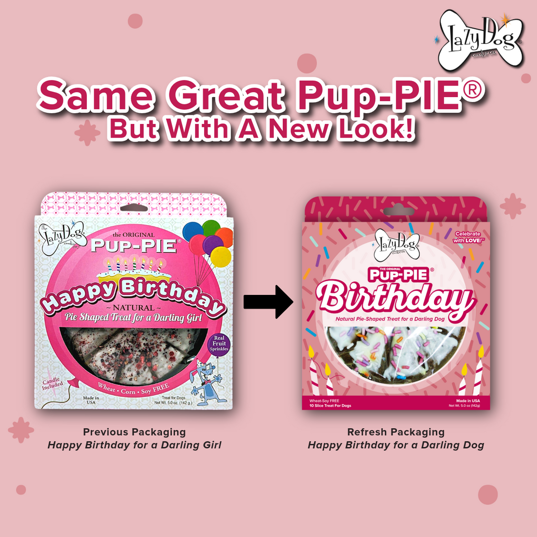 The Original Pup-PIE® Happy Birthday for a Darling Dog - Pie Shaped Treat for Dogs!