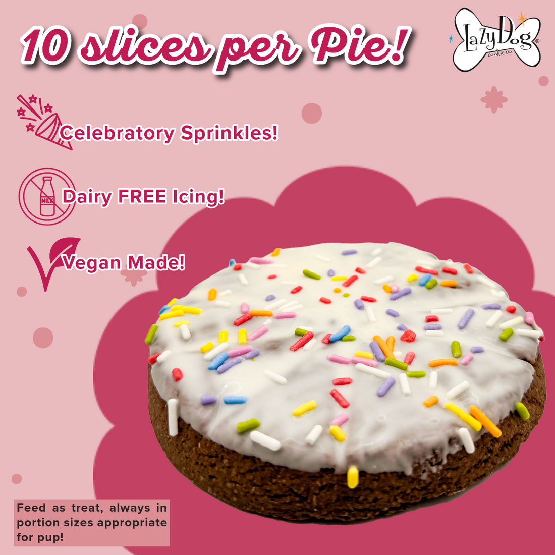 The Original Pup-PIE® Happy Birthday for a Darling Dog - Pie Shaped Treat for Dogs!
