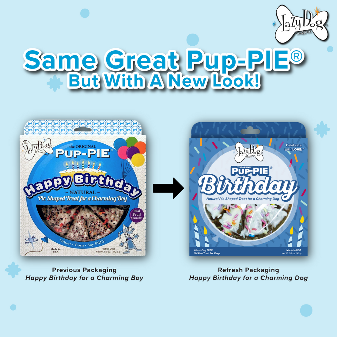The Original Pup-PIE® Happy Birthday for a Charming Dog - Pie Shaped Treat for Dogs!